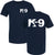K9 Canine Bold Police Dog T-Shirt | Double Sided K-9 Law Enforcement Dogs Handler Tee Shirt