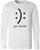 You Decide Smiley Face Funny Long Sleeve Shirt Sarcastic Meme Graphic 100% Cotton Tee