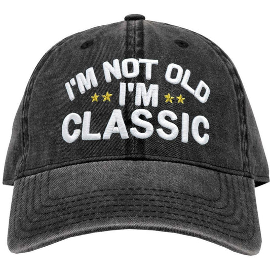 I'm Not Old I'm Classic Embroidered Dad Hat Funny Retirement Birthday Gag Grandparents Baseball Cap