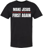 Make Jesus First Again Printed T-Shirt | Maga Style 100% Cotton Crewneck Religious Christian Tee Shirt