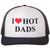 I Heart Hot Dads Embroidered Trucker Hat Funny Gag Love Fathers Day Gift Funny Mesh & Snap Back Cap