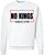 No Kings Since 1776 Printed Sweatshirt Patriotic Political Statement Crewneck Pullover