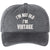I'm Not Old I'm Vintage Embroidered Washed Cotton Dad Hat Retirement Father's Day Funny Gift Cap
