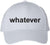 Whatever Embroidered Cap Funny Meme Minimalist Humor Dad Hat Casual Baseball Cap