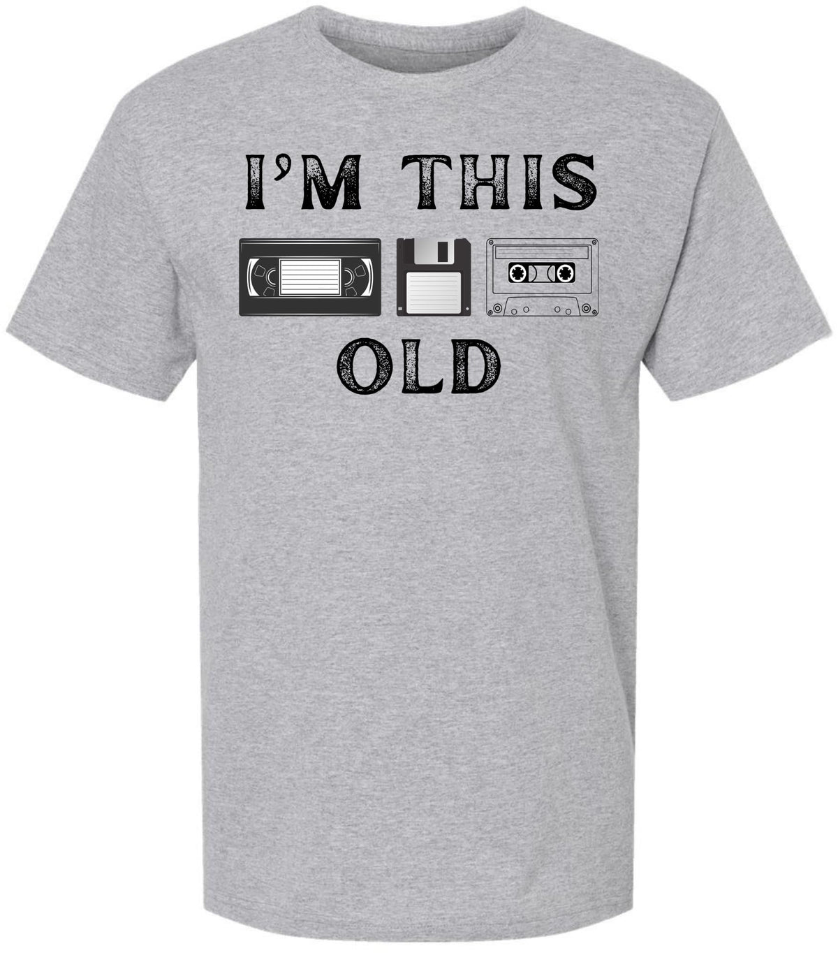 I'm This Old Printed T-Shirt Retro Tech 80s 90s Nostalgia Humor 100% Cotton Crewneck Tee