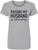 Raising My Husband Is Exhausting Printed T-Shirt Funny Wife Shirt 100% Cotton Crewneck Tee