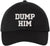 Dump Him Embroidered Baseball Cap Funny Breakup Hat Sarcastic Sassy Gift Dad Hat