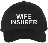 Wife Insurer Embroidered Baseball Hat | Funny Father's Day Cap for Husbands and Boyfriends