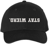 Stay Weird Embroidered Baseball Cap | Adjustable Dad Hat | Funny Streetwear Statement Cap for Men & Women