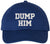 Dump Him Embroidered Baseball Cap Funny Breakup Hat Sarcastic Sassy Gift Dad Hat